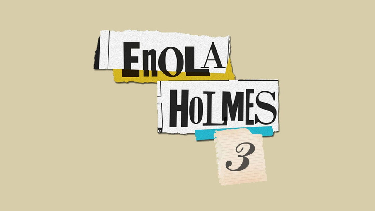Enola Holmes 3 movie backdrop