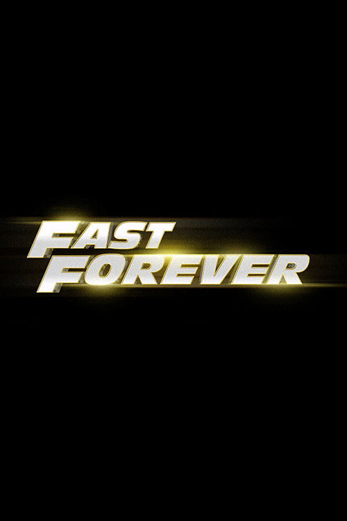 Fast Forever movie poster